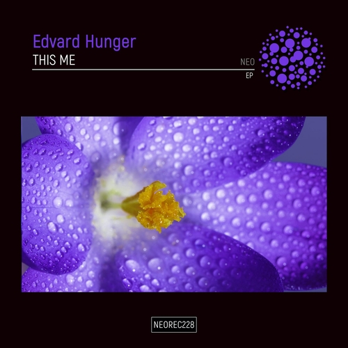 Edvard Hunger - This Me EP [NEOREC228]